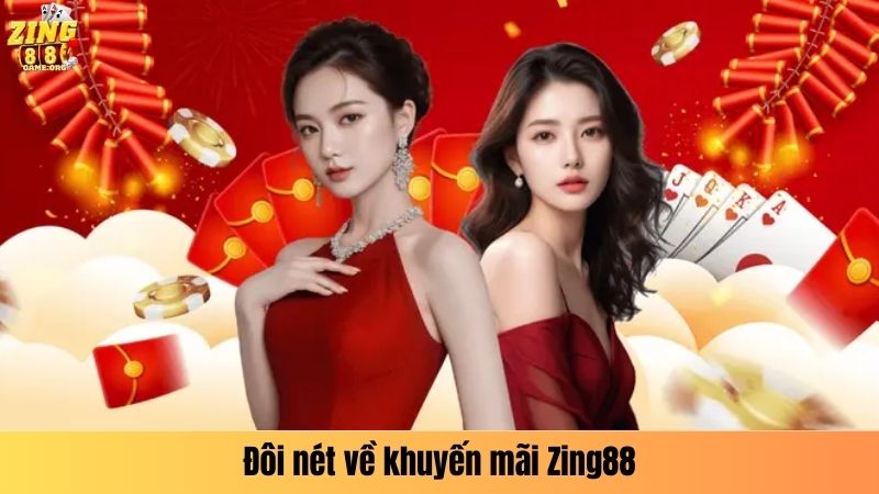 Đôi nét về khuyến mãi Zing88