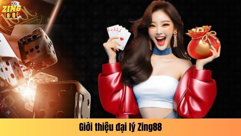 Giới thiệu đại lý Zing88