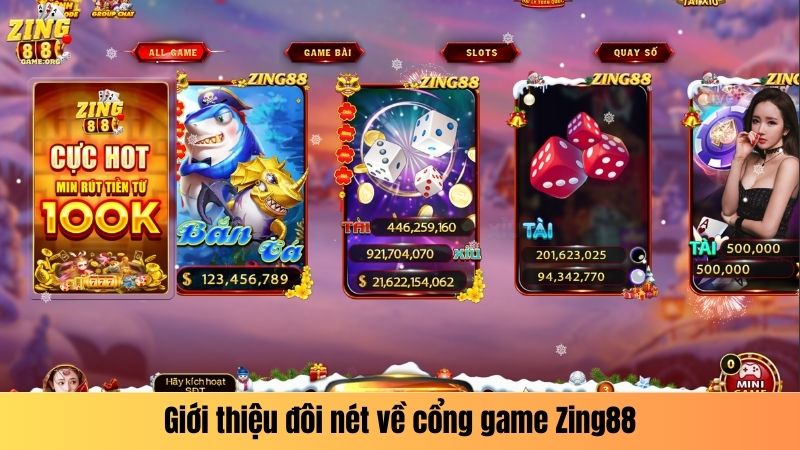 Giới thiệu đôi nét về cổng game Zing88