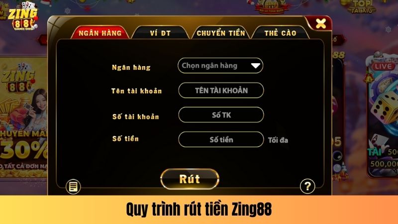 Quy trình rút tiền Zing88