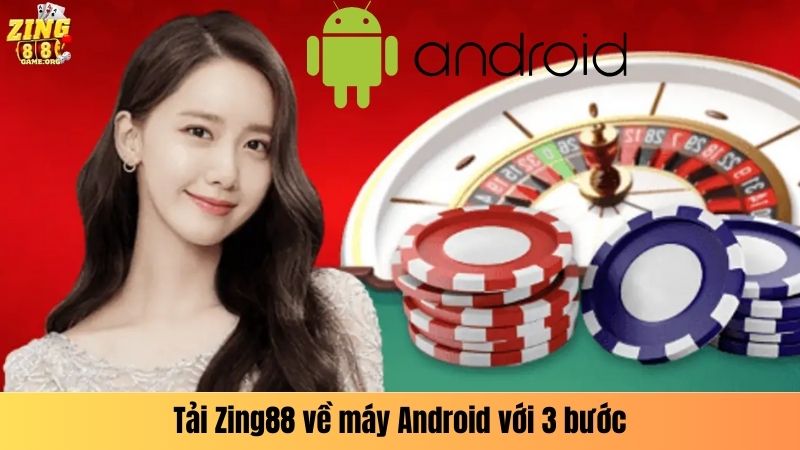 Tải Zing88 về máy Android với 3 bước